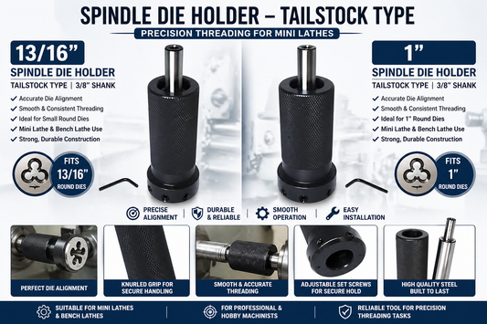 🔧 Spindle Die Holder – Tailstock Type | 🎯 Precision Threading for Mini & Bench Lathes (13/16″ & 1″ Sizes) ⚙️